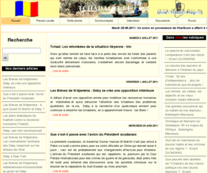 tchadactuel.com: Tchadactuel - Accueil
Le site de l'actualit tchadienne. En direct de N'djamena. reprise des articles sur le tchad par la presse internationale, 