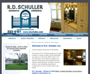 rdschuller.com: RD Schuller Omaha, Papillion, Bellevue, Valley, Elkhorn, Gretna NE
RD Schuller serves Omaha, Papillion, Bellevue, Valley, Elkhorn, Gretna, & Bennington, Nebraska.