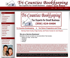 tcbtaxexperts.com: Tri-Counties Bookkeeping
Tri-Counties Bookkeeping was formed to provide exceptional accounting and business management services to small businesses and individuals in Tulare, Kings and Fresno Counties.