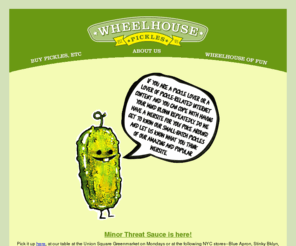 wheelhousepickles.com: Wheelhouse Pickles
Wheelhouse Pickles: Brooklyn based small-batch pickles.