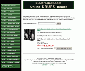 electrobest.com: Krups Online Store for Krups Coffee Makers, other Krups Appliances, and Krups Information
KRUPS - Krups Online store for Krups appliances with Krups consumer information, reviews of Krups products, and Krups instruction manuals.