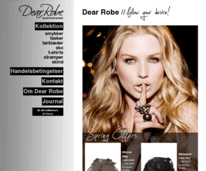 dear-robe.com: Dear Robe - accessories, skind tasker, smykker, sko og modetøj | Shop
Designer accessories fra Dear Robe. Skindtasker, sko, t-shirts, tørklæder, smykker. Kvalitetstøj og accessories til enhver lejlighed. 