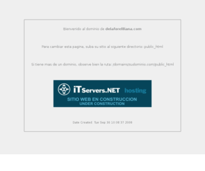 delaforeliliana.com: Hosting Estable ITservers.NET ..::Dominio Suspendido o fuera de servicio::..
Servicio de Hosting, streaming, servidores dedicados, alta performance estabilidad y rendimiento 