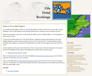 fife-hotels.co.uk: Hotels in Fife, United Kingdom from Fife Hotel Bookings
Fife Hotels - A wide and varied selection of hotels in all price ranges and in styles from chic modern to stylish traditional.