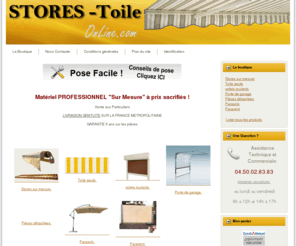 stores-toile-online.com: Store-Online - Achetez votre Store en ligne !
Stores professionnels à prix sacrifiés -47%, livraison gratuite sur toute la france métropolitaine, montage facile.