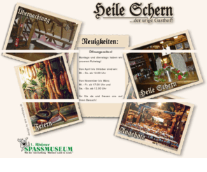 heileschern.de: HEILE SCHERN  ...der urige Gasthof!
Feiern, Übernachten und Erleben Sie Heile Schern - den urigen Gasthof in einer 400 Jahre alten und mit viel Liebe zum Detail restaurierten Scheune. Genießen Sie rustikalen Rhöner Charme. Wir freuen uns auf Sie