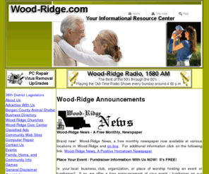 wood-ridge.com: Wood-Ridge, New Jersey 07075 - Wood-Ridge, New Jersey's First Internet Site Since 1998 - Wood-Ridge, NJ
Wood-Ridge, New Jersey 07075. The first Internet Wood-Ridge web site for Wood-Ridge, New Jersey. Providing a business directory for Wood-Ridge, announcements for Wood-Ridge, New Jersey, including fond memories of Wood-Ridge and more.