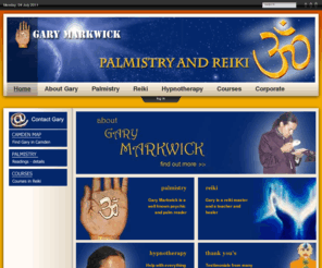 camdenpalmistry.com: Palmistry In Hand - Gary Markwick
Gary Markwick is a professional Palmist, International Psychic, Reiki Master / teacher and hypnotherapist working in Camden Lock Market, Camden Town, London. He is also qualified in hypnotherapy and life coaching (Nlp).