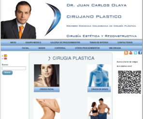 juanolayamd.com: Juan Carlos Olaya M.D.
Cirugía Estetica y Reconstructiva