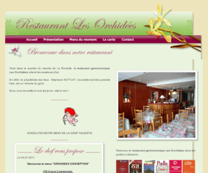restaurant-les-orchidees.com: les orchidees - restaurant gastronomique la rochelle
Restaurant gastronomique à La Rochelle, Les Orchidees. Dans le quartier du marché à La Rochelle, le restaurant Les Orchidées vous attend pour vous faire déguster sa cuisine gastronomique.