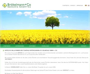 broelio.de: Ölmühle Brökelmann+Co Oelmühle GmbH + Co - BRÖLIO
Webseite der Firma Ölmühle Brökelmann+Co Oelmühle GmbH + Co (BRÖLIO) aus Hamm in Westfalen.