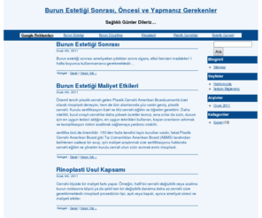 burunestetigisonrasi.com: Burun Estetiği Sonrası, Öncesi ve Yapmanız Gerekenler
burun estetiği öncesi, sonrası yapmanız, yapmamanız gerekenler ve videolar burun estetik fiyatları yer almaktadır....