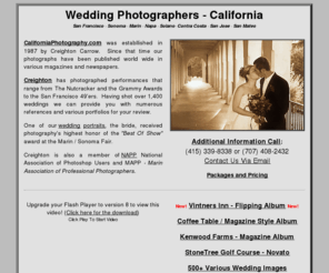 californiaphotographer.com: California Wedding Photographer
Award winning Califorina wedding photographer serving Northern California and the San Francisco Bay Area, Sonoma, Napa, Solano, San Jose. Helpfull wedding tips and wedding planner.  Best of Weddings Pick by The Knot 2007 - 2010!