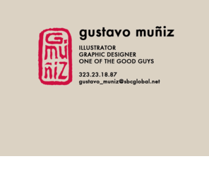 gustavomuniz.com: Gustavo Muñiz
Gustavo Muñiz