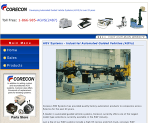 agvsystems.org: AGV Systems - Quality  Automatic Guided Vehicle (AGV) Systems for Factory Automation
Corecon offers AGV systems for the material handling, including a pallet and roll handling fork truck and tow AGV systems.