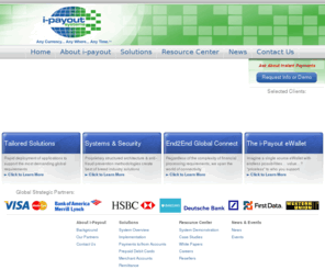 i-payout.com: i-Payout Systems, Inc
i-payout services provides comprehensive global payment solutions, online & mobile payments, international remittance services, prepaid cards and financial technology solutions to enterprise organizations in varies industries worldwide.