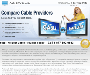 portsmouthcabletv.com: Cable TV in Portsmouth, VA | Bundle TV & Cable Internet Service in Portsmouth
Order Portsmouth Cable TV Today. One call is all you need to get digital cable in Portsmouth VA.