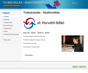 szakfordito.info: Tolmácsolás - Szakfordítás
Joomla! - a dinamikus portálmotor és tartalomkezelő rendszer