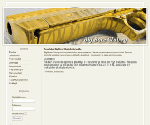 bigboreclub.fi: Big Bore Club ry - Etusivu
Big Bore Club ry siluetti practical mustaruuti kasa-ammunta
Joomla! - the dynamic portal engine and content management system