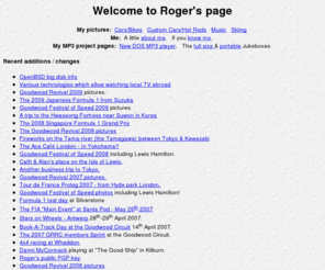 fareham.org.uk: Roger's home page
This is the home page of Roger Walker featuring his motorcycle, skiing and mp3 jukebox pages