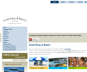 hotelroxy.net: Hotel Cesenatico Alberghi Cesenatico Hotel All Inclusive Cesenatico - Hotel Roxy
Hotel Roxy & Beach, direttamente sulla spiaggia di Cesenatico, a pochi passi dal grande parco di Levante, c luogo ideale per vacanze tranquille lontano dai rumori e dallo stress della vita quotidiana