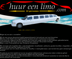 huureenlimo.com: Huur een limo: verhuurt de grootste limo's van Nederland!
Huur een limo: wij verhuren de langste limo van Nederland. Er passen 15 personen in onze huur-limousine met chauffeur. Ons verhuurbedrijf zit in Tilburg