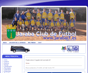 jarabacf.es: Jaraba C.F. - Web oficial
Web oficial del Jaraba Club de Fútbol.