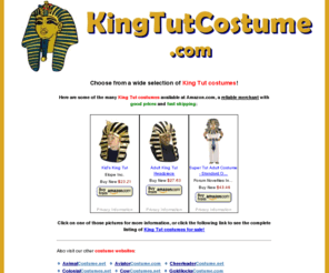 kingtutcostume.com: KingTutCostume.com - Home Page
King Tut costumes for Halloween and other occasions.