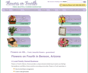 bensonflowers.net: Flowers on 4th - Arizona Flower shop online
Flowers on Fourth specializes in one-of-a-kind flower arrangements, custom made gift baskets, green & blooming plants, and carry a wide variety of permanent botanicals.