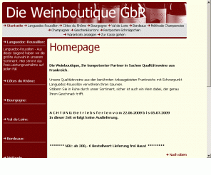 dieweinboutique.de: Homepage
Weine aus ganz Frankreich finden Sie in unserem Sortiment.