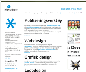 megabite.no: Webdesign og publiseringsverktøy Stavanger - Megabite AS
Webdesign og publiseringsverktøy. Kontakt Megabite AS i Stavanger i dag for tilbud. Vi leverer kostnadseffektive løsninger.