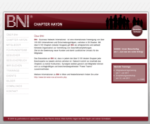 bni-haydn.at: BNI Haydn
BNI - Business Network International - ist eine internationale Vereinigung von über 100.000 Unternehmern und Entscheidungsträgern, vertreten in 39 Staaten.