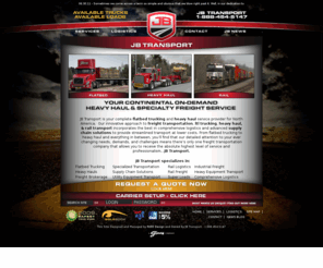pipeline-hauling.net: JB Transport || Flatbed Trucking, Heavy Haul, and Rail Transportation Specialists
JB Transport provides reliable flatbed trucking, heavy haul, and rail transport services to the continental United States. On demand freight transportation, ltl trucking, heavy haulers, in-house logistics, and all-in-one service means supply chain solutions for you.  