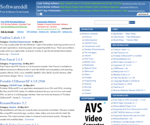 softwareddl.com: Softwareddl.com - Free Software Downloads
Download now, Your source for free downloads. Fresh Downloads (freeware & shareware & trial & demo) Software, Games, Windows, ASP, ASP.NET, C, C  , CGI, Perl, Flash, Java, Javascript, Linux, PHP, Python, Remotely Hosted Scripts, Free Webhosting, Mobile Stuff, Webmaster Tools,  Updated Daily.