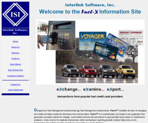 fuel-x.com: Welcome to the Fuel-X Information Site
Fuel-X is a utility designed by Fleet Managers that downloads, organizes and examines fuel card trans actions.