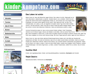 kinder-kompetenz.com: kinder-kompetenz.com: Startseite
Deutschland braucht kompetente Kinder. Dafür steht Professor Gunther Moll mit einer echten Kinderpolitik. kinder  - nachhaltigkeit - gestaltung - innovation