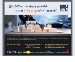 bauform-stadtplanung.com: B.A.U. - FORM  Potsdam | Stadtplanung | Stadtgestaltung |
Stadtsanierung |
B.A.U. - FORM Potsdam | Stadtplanung | Stadtgestaltung | Stadtsanierung | 