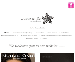 nuove-onde.com: Nuove-Onde Sdn. Bhd. - We welcome you to our website.........
Nuove-Onde accessories, Mary Frances Bags, Camilla Franks, Master/Slave Couture, Orciani Collection, fine jewelry, High end jewelry, jewelry, bracelet, earrings, necklace, cuffs, handbags, kaftans, evening bags, Cherie Thum, jewellery, fashion