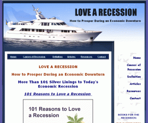 love-a-recession.com: Love a Recession - Home
Love a Recession: How to Prosper During an Economic Downturn: More Than 101 Ways to Benefit from a Recession