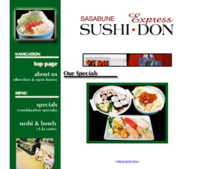 sushi-don.com: Sushi Don - The Reasonable High Quality Sushi in Los Angeles
Sushi don is located in Los Angeles, and only provides the cheapest high quality sushi and bowls in Southern California.