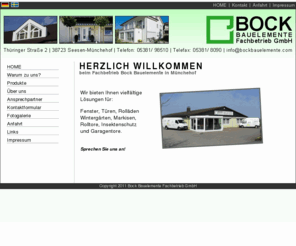 bockbauelemente.com: Bock Bauelemente Fachbetrieb GmbH - HOME
Bock Bauelemente Fachbetrieb GmbH