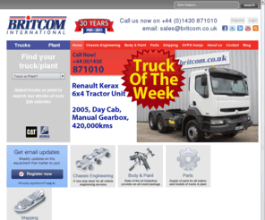 britcom.co.uk: Used Trucks UK and Used Commercial Vehicle Sales - Britcom – The Used Truck Specialists
Welcome to Britcom - We specialise in Used Trucks and Used Plant Machinery - We are a used commercial vehicle dealer focussing on Trucks, Plant, parts and chassis engineering. 