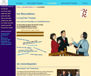 moorddiner.biz: Moorddiner Moordspel Moordavond Moordweekend
een moorddiner en moordspel (maar zonder diner is ook leuk): de moord live gepleegd - echt speuren kan - met veel theater om naar te kijken, maar acteurs ondervragen is ook leuk