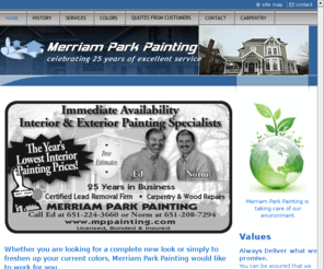 mppainting.com: Merriam Park Painting - Merriam Park Painting
Whether you are looking for a complete new look or simply to freshen up your current colors, Merriam Park Painting would like to work for you.Call now to schedule a free estimate.