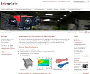 3d-team.com: HOME: trimetric 3D Service GmbH | 3D-Digitalisierung, Flächenrückführung und Qualitätskontrolle
Unsere Dienstleistungen: 3D Digitalisierung und 3D Scanning - Flächenrückführung, Reverse Engineering und CAD Konstruktion - Qualitätskontrolle und 3D Inspektion - 3D Visualisierung.