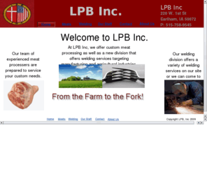 lpb-inc.com: LPB Home
LPB provides custom pork products and welding services.