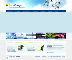 primaenergy.pl: PrimaEnergy – słoneczne kolektory, solar
Oferujemy kolektory słoneczne, solar, zestawy solarne wykorzystujące energię słoneczną, instalacje zbiornikowe na gaz płynny pod marką PrimaEnergy.