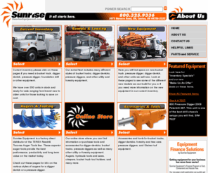 sunriseequipment.com: New & Used Pressure Diggers | Digger Derricks | Bucket Trucks | Wood Chippers & Forestry Packages
SunriseEquipment.com offers new and used digger derricks, pressure diggers, bucket trucks and chippers, wood chippers and forestry packages. Visit our website today to see our bucket truck inventroy and full line of new and used equipment.