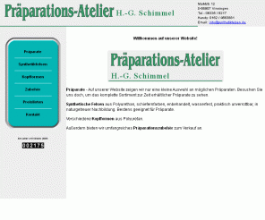 synthetikfelsen.de: 
      Präparationsatelier H.-G. Schimmel
    
Wir bieten Tierpräparate, Synthetische Felsen für Präparate und Terrarien, Zubehör für Präparationen und Jagdmesser