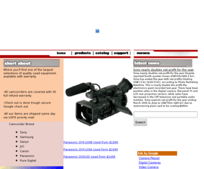 camera4all.com: Buy Used Professional MiniDv Camcorders professional Broadcast equipment
Used Video Camera Camcorders reviews Digital videography Sony Canon Nikon reviews prices and used cameras,DVX100B, DVX100A DVX100, Canon XL2, Canon XL1, DCR-VX200, DCR-VX2100